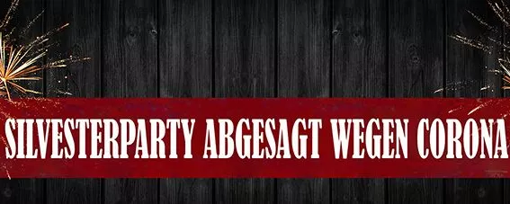 Roter Banner mit den Worten: Silvesterparty abgesagt wegen Corona